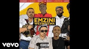 Skhindi – Emzini Wezinsizwa (Remix) ft Dando, Bravo Le Roux, Lowfeye & Anzo