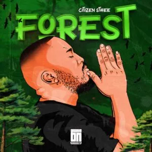 Citizen Sthee – Forest