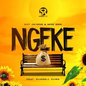 DJ Jaivane & Mick Man – Ngeke ft. Russell Zuma