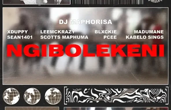 DJ Maphorisa, Xduppy & Seun1401 Ngibolekeni feat. Scotts Maphuma, Pcee & LeeMckrazy