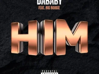 DaBaby HIM (feat. Big Boogie)