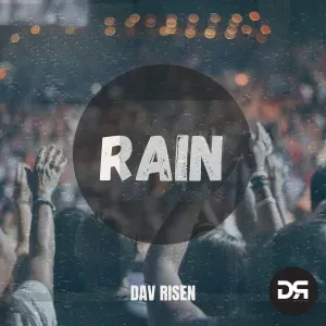 Dav Risen – Rain