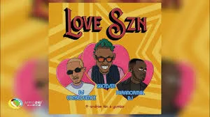 Dj Six7even – LOVE SZN ft Dj Consequence, Paranormal Dj ft Andrae TSC, Yumbs & Andrae TSC