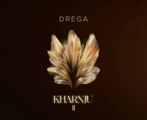 Drega – Kharnju II