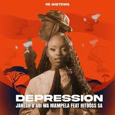 Janesh – Depression Ft Abi wa Mampela & Hitboss SA