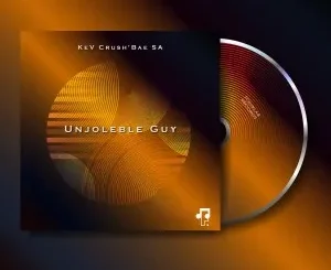 KeV Crush’Bae SA – Unjoleble Guy