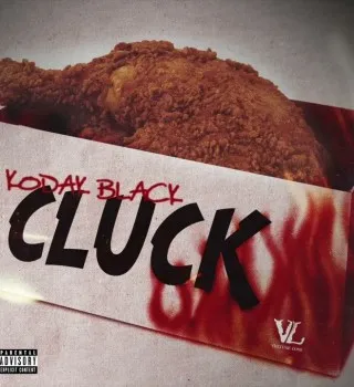 Kodak Black – Cluck