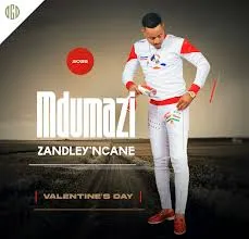 Mdumazi Zandley’ncane – Valentine’s Day