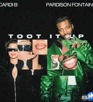 Pardison Fontaine – Toot It Up Ft Cardi B