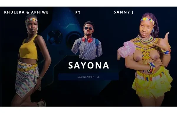 Sanele Jama – Sayona Ft. Khuleka Ndwandwe & Aphiwe Nkosi