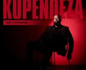 Vic Typhoon – KUPENDEZA