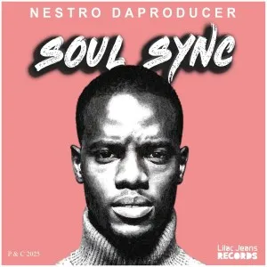 Nestro DaProducer – Soul Sync